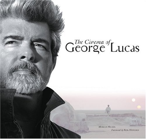 GeorgeLucasonthecoverofTheCinemaofGeorgeLucas,abiographybyMarcusHearnandRonHoward