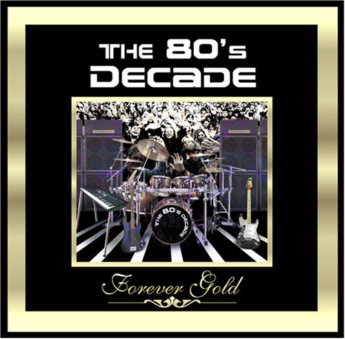 Forever Gold: The 80's Decade