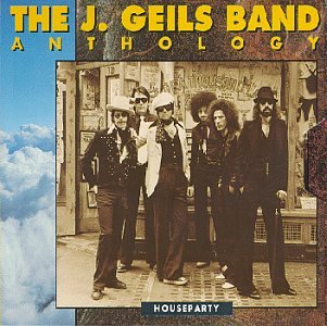 The J. Geils Band - Houseparty: Anthology - Zortam Music