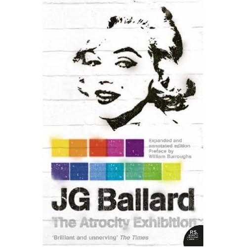 The Atrocity Exhibition by J.G. Ballard