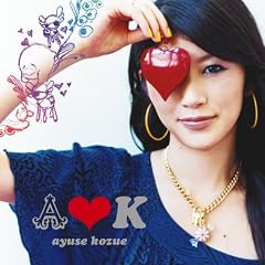 AYUSE KOZUE『AK』