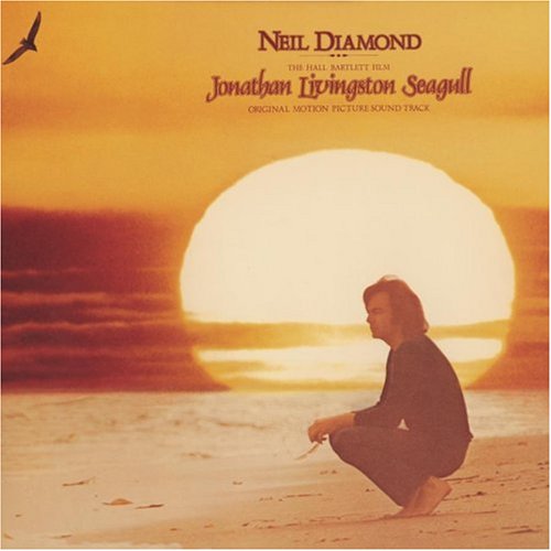 Neil Diamond - Jonathan Livingston Seagull: Original Motion Picture Soundtrack - Zortam Music