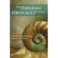 The Fabulous Fibonacci Numbers (Hardcover) by Alfred S. Posamentier (Author), Ingmar Lehmann (Author)