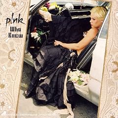 Pink - Who knew Remixes