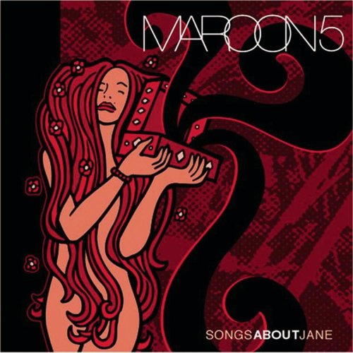Maroon 5 - Songs About Jane + 4 Bonus Tra - Zortam Music