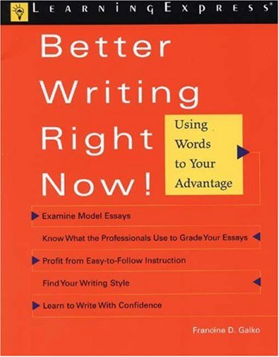 Better Writing Right Now!