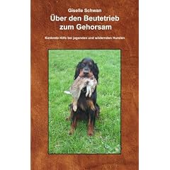 &Uuml;ber den Beutetrieb zum Gehorsam