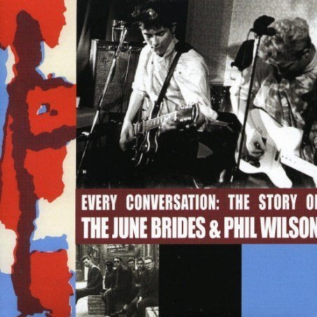 Every Conversation: The Story of June Brides and Phil Wilson