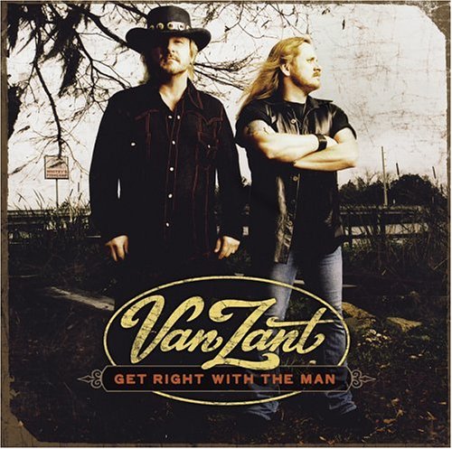 Van Zant - Get Right With The Man Lyrics - Zortam Music