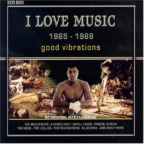 I Love Music 1965-1969: Good Vibrations