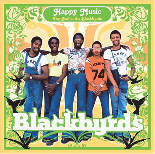 The Blackbyrds - Happy Music Lyrics - Zortam Music