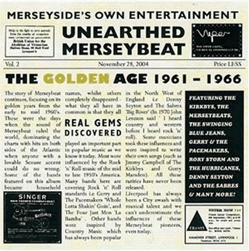 Unearthed Merseybeat: The Golden Age 1961-1966