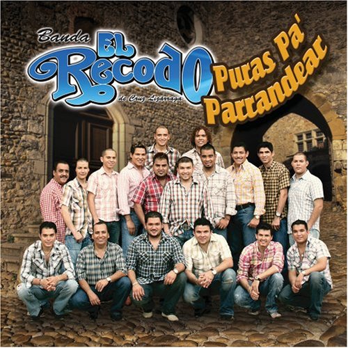 banda el recodo - Puras Pa