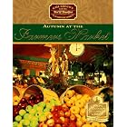 Autumn at the Farmers' Market (Gail Greco's Little Bed and Breakfast Cookbook Series) by  Gail Greco
