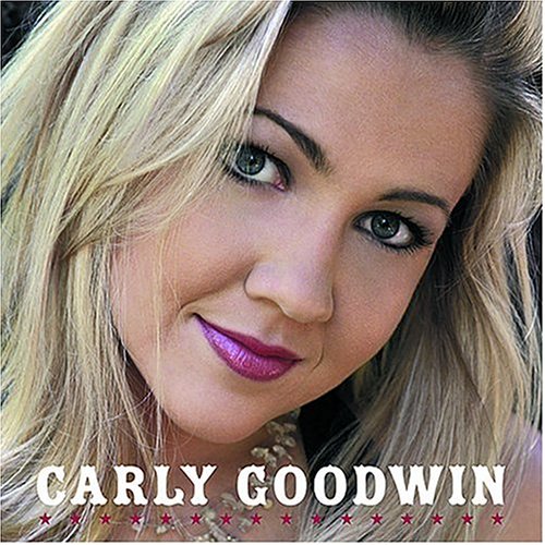 Carly Goodwin - Carly Goodwin - Zortam Music