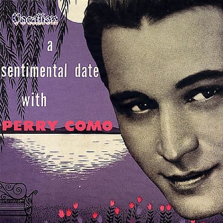 Perry Como - A Sentimental Date With - Zortam Music