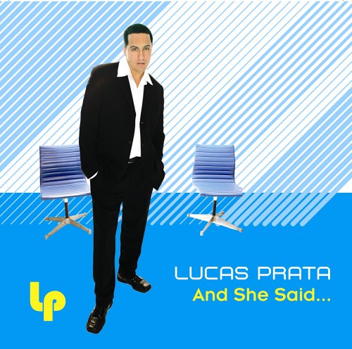 Lucas Prata - And She Said - Zortam Music