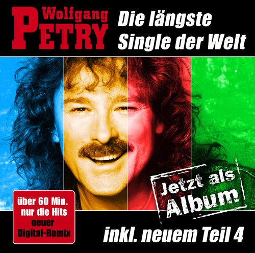 Wolfgang Petry - Die lngste Single der Welt - Das Album - Zortam Music