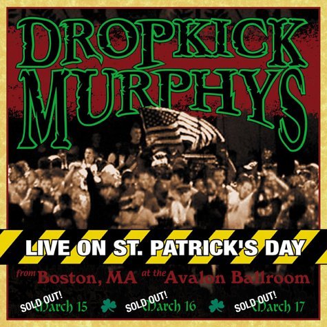 DROPKICK MURPHYS - Early Years, Underpaid & Out O - Zortam Music