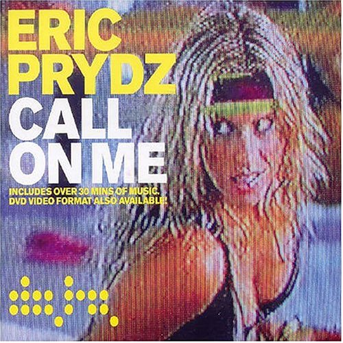 Eric Prydz - Call On Me (Muttonheads Fine Touch Remix) Lyrics - Zortam Music