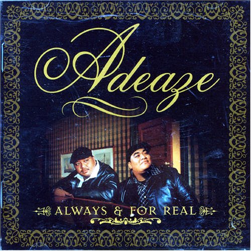 Adeaze - Always & for Real - Zortam Music