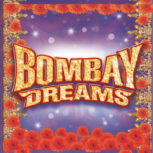 A.R.RAHMAN - Bombay Dreams (2002 Original London Cast) - Zortam Music
