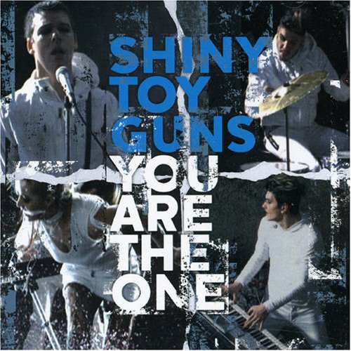 Shiny Toy Guns - You Are the One - Zortam Music