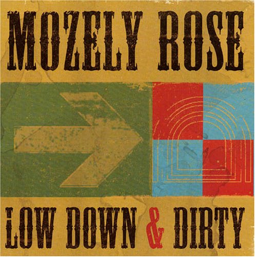 Low Down and Dirty