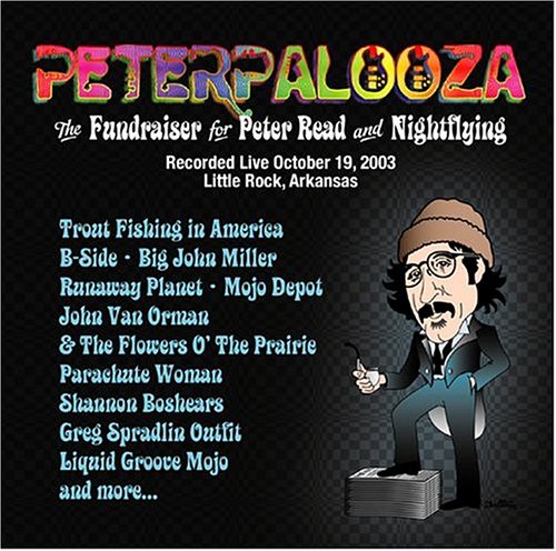Peterpalooza: The Fundraiser for Peter Read and Nightflying Little Rock, Arkansas