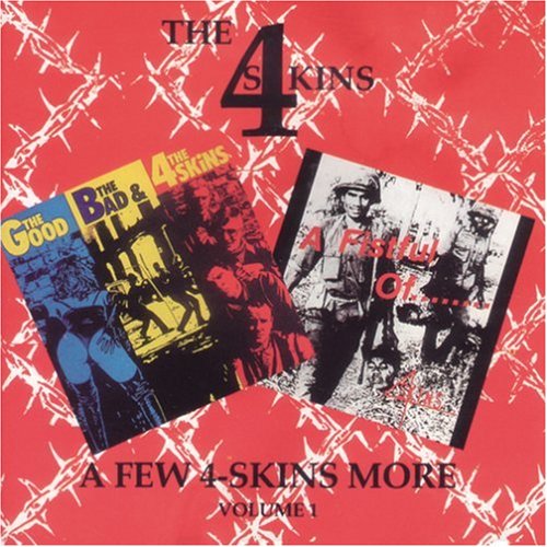 Good the Bad & The 4 Skins/A Fistful Of 4 Skins