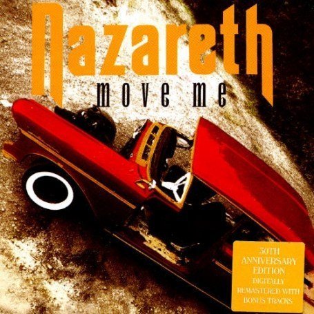Nazareth - Move Me [30th Anniversary edit - Zortam Music