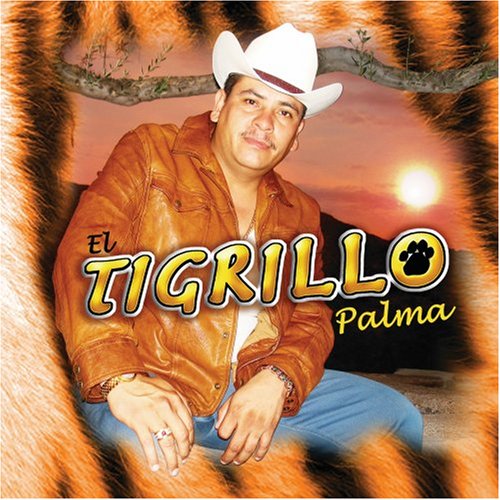 El Tigrillo Palma - Pistiando Con la Plebada - Zortam Music