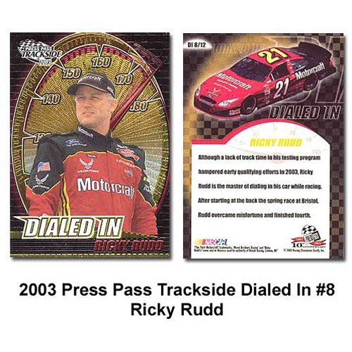Press Pass Trackside Dialed In '03 Ricky Rudd Card