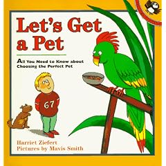Let's Get a Pet: All You Need to Know about Choosing the Perfect Pet (Picture Puffins)